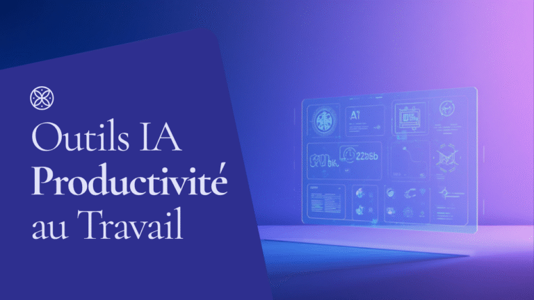 outils IA productivité - automatiser son travail en 2026